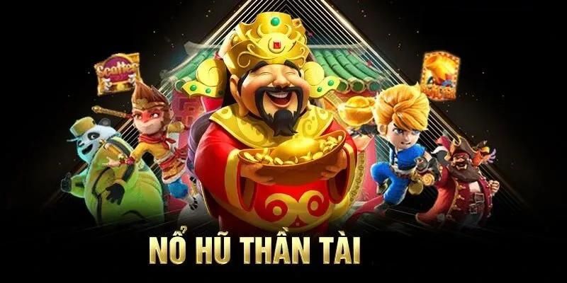 Thông tin tổng quan về thể loại game nổ hũ thần tài