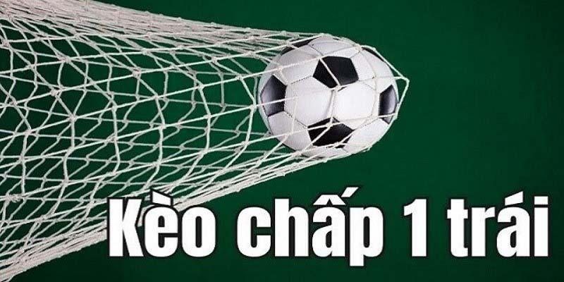 Cách đọc kèo chấp 1 trái chuẩn xác